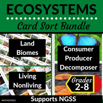 Ecosystems Activities | Card Sort Bundle by Lessontopia | TPT