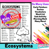 Ecosystems Activity : Ecosystems Word Search : Early Finis