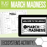 Ecosystems Activity | Science March Madness Simulation Game