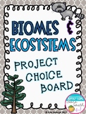 Ecosystems, Biomes, Food Chains, and Food Webs Project Cho