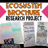 Ecosystems Brochure Research Project