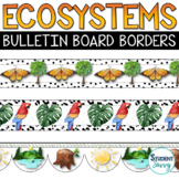 Ecosystems Bulletin Board Borders | 5th Grade Classroom De