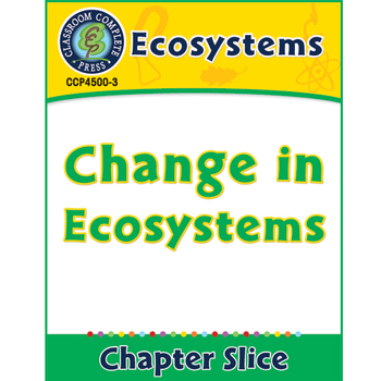 Preview of Ecosystems: Change in Ecosystems Gr. 5-8