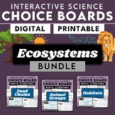 Ecosystems |  Digital + Printable Choice Boards Bundle | N