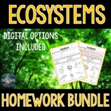 Ecosystems Homework Bundle