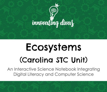 Preview of Ecosystems Interactive Digital Science Notebook (Carolina STC Unit)