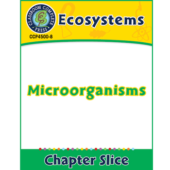 Preview of Ecosystems: Microorganisms Gr. 5-8