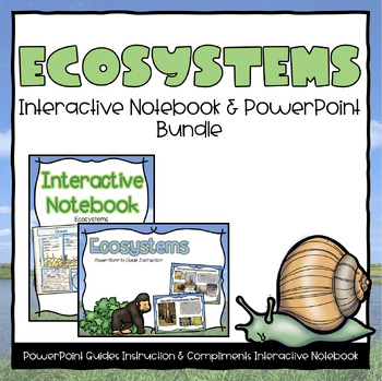 Preview of Ecosystems PowerPoint & Interactive Notebook Bundle