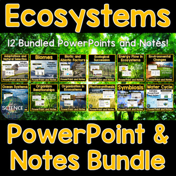 Preview of Ecosystems PowerPoint and Notes Bundle