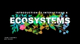 Ecosystems Presentation - Alberta 7 Science - Interactions