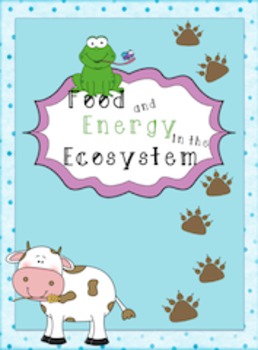 Producer, Consumer, Decomposer and more Activities! by Bethany's Bookshelf