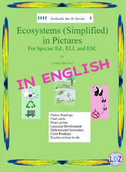 Preview of Ecosystems (Simplified)  in Pictures for Special Ed., ELL and ESL Students