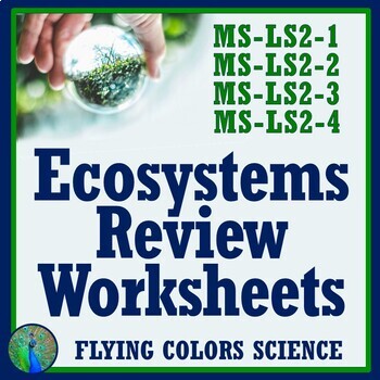 Ecosystems Worksheet NGSS MS-LS2 by Flying Colors Science | TpT