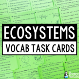 Ecosystems Vocabulary Task Cards | Populations Communities
