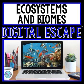 Preview of Ecosystems and Biomes DIGITAL ESCAPE ROOM for Google Drive® | Distance Learning