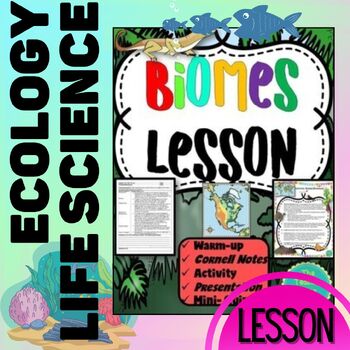 Preview of Biomes Notes Activity and Slides Lesson- Ecology Life Science Biology Unit