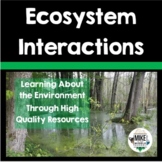 Ecosystems and Interactions, Bundle For Middle School