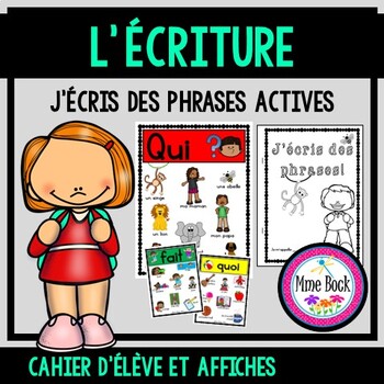 Preview of Ecriture - J'écris des phrases actives