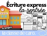 Écriture express | La rentrée | French Writing Back to School