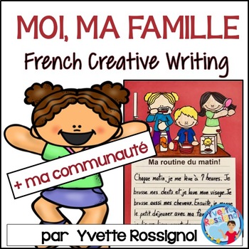 Ecriture Creative Pour Moi Et Ma Famille I French Family Creative Writing