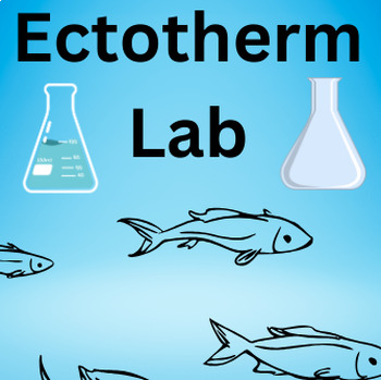 Preview of Ectothermic Fish Lab