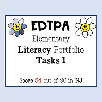 Preview of EdTPA Elementary Education Literacy Portfolio | Task 1 ONLY