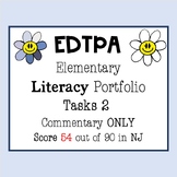 EdTPA Elementary Education Literacy Portfolio | Task 2 Com