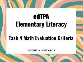 Preview of EdTPA Elementary Literacy Task 4 Math Evaluation Criteria