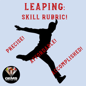 Preview of EdTPA Friendly PE Rubric - Leaping!  Skill Assessment Rubric!