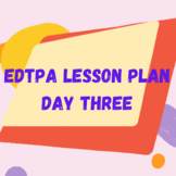 EdTPA History Lesson Plan (Day Three)