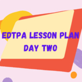 EdTPA History Lesson Plan (Day Two)