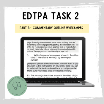 Preview of EdTPA Part B Commentary Outline w/ Examples (Task 2) 