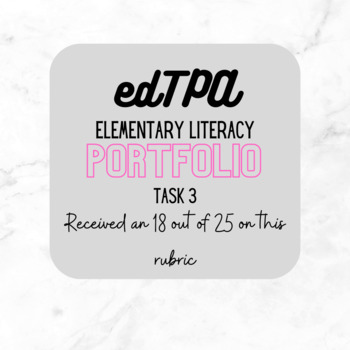 Preview of EdTPA Task Three Elementary Literacy