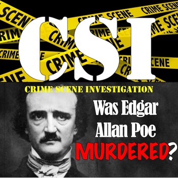 Preview of Edgar Allan Poe- A CSI Activity! Was he MURDERED??