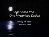 Edgar Allan Poe: One Mysterious Dude