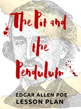Preview of Edgar Allan Poe Pit and the Pendulum Lesson Plan