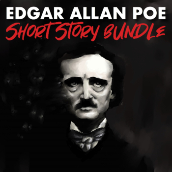 Preview of Edgar Allan Poe Short Stories — BUNDLE Reading Comprehension Activities