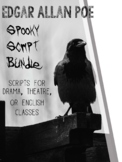 Edgar Allan Poe Spooky Script Bundle!