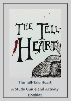 Preview of Edgar Allan Poe's "The Tell-Tale Heart"  / A Study Guide and Activity Booklet
