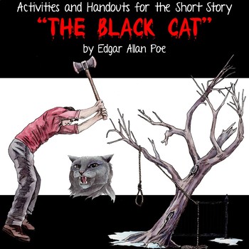 Preview of Activities and Handouts for the Short Story "The Black Cat" by Edgar Allan Poe