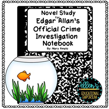 Preview of Edgar Allan's Official Crime Investigation Notebook Novel Study