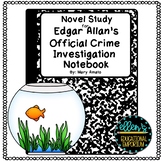 Edgar Allan's Official Crime Investigation Notebook Novel Study