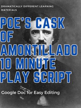 Preview of Edgar Allen Poe Cask of Amontillado 10 Minute Play Small Cast Form Google Doc fo