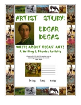 Preview of Edgar Degas Art-Inspired Writing:  Phonics Focus