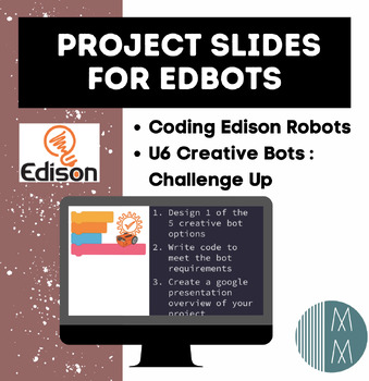 Preview of Edison Robots Presentation Assignment - Info Slides - Edbots