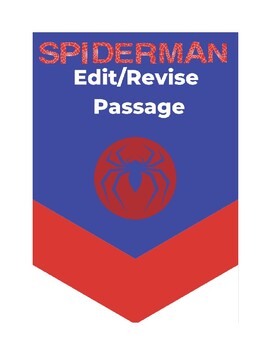 Preview of Edit/Revise Passage: Spider-Man