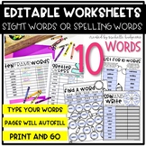 Editable 10 Sight Word, Spelling Words, Word Work, Workshe