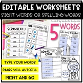 Editable 5 Sight Word, Spelling Words, Word Work, Workshee