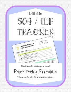 Preview of 504 / IEP *EDITABLE* Accommodations and Modifications Tracker