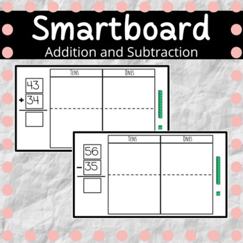 Preview of Editable- Addition and Subtraction with Base Ten Blocks for SMARTBOARD